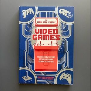 The Comic Book Story of Video Games Book.